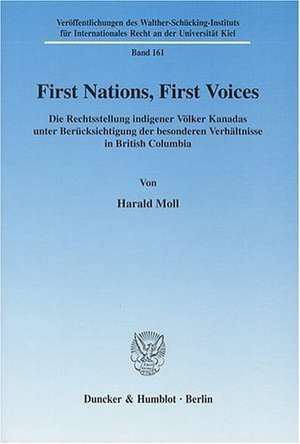 First Nations, First Voices de Harald Moll