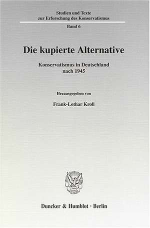 Die kupierte Alternative de Frank-Lothar Kroll