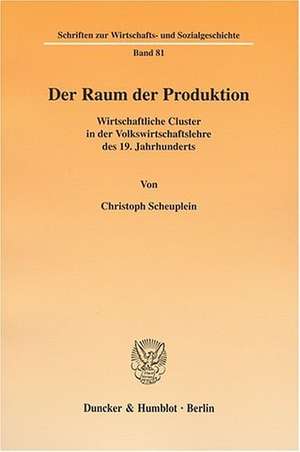 Der Raum der Produktion de Christoph Scheuplein