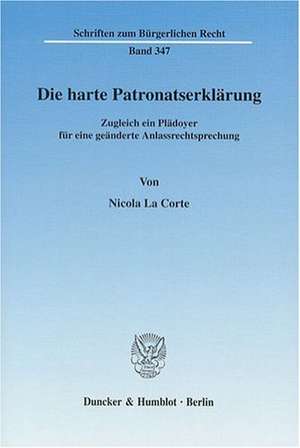 La Corte, N: Harte Patronatserklärung