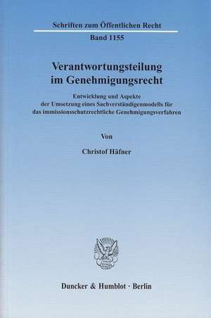 Verantwortungsteilung im Genehmigungsrecht de Christof Häfner