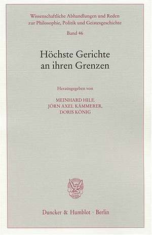 Höchste Gerichte an ihren Grenzen de Meinhard Hilf