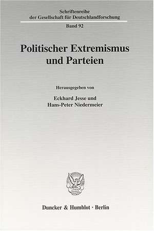 Politischer Extremismus und Parteien de Eckhard Jesse