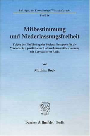 Mitbestimmung und Niederlassungsfreiheit de Mathias Bock