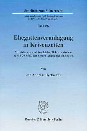 Ehegattenveranlagung in Krisenzeiten de Jan Andreas Dyckmans