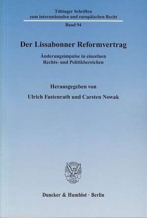 Der Lissabonner Reformvertrag de Ulrich Fastenrath