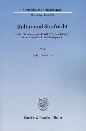 Kultur und Strafrecht de Brian Valerius