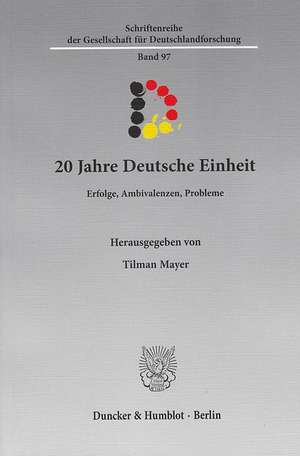 20 Jahre Deutsche Einheit de Tilman Mayer