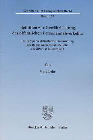 Beihilfen zur Gewährleistung des öffentlichen Personennahverkehrs de Marc Lehr