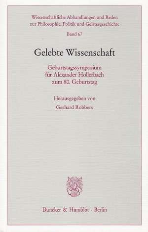 Gelebte Wissenschaft de Gerhard Robbers