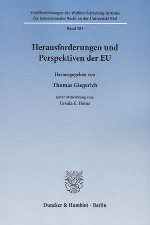 Herausforderungen und Perspektiven der EU de Thomas Giegerich