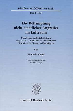 Die Bekämpfung nicht-staatlicher Angreifer im Luftraum de Manuel Ladiges