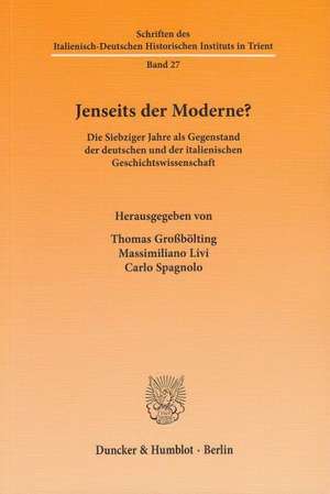 Jenseits der Moderne? de Thomas Großbölting