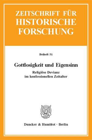 Gottlosigkeit und Eigensinn de Eric Piltz