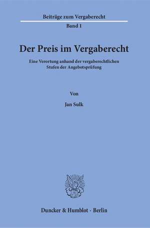 Der Preis im Vergaberecht de Jan Sulk