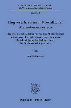 Flugverfahren im luftrechtlichen Mehrebenensystem de Franziska Heß