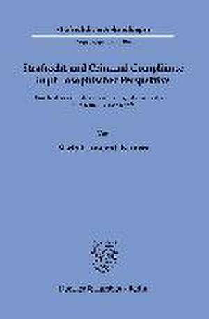 Strafrecht und Criminal Compliance in philosophischer Perspektive. de Mario Fabricio Amoretti Navarro