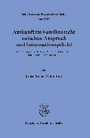 Auskunft im Familienrecht zwischen Anspruch und Informationspflicht. de Jonas Michael Schnelling