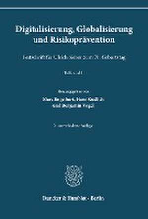 Digitalisierung, Globalisierung und Risikoprävention. de Marc Engelhart