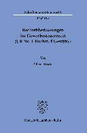 Rechteüberlassungen im Gewerbesteuerrecht (§ 8 Nr. 1 Buchst. f GewStG). de Oliver Heutz