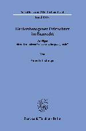 Gebietsbezogener Drittschutz im Baurecht. de Annette Eichinger