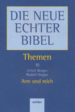 Arm und Reich de Ulrich Berges