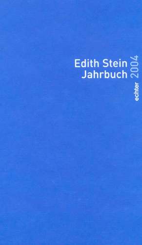 Edith Stein Jahrbuch 2004