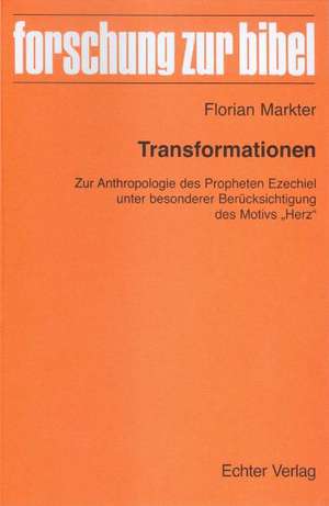 Transformationen de Florian Markter