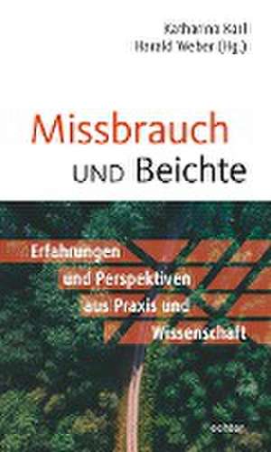 Missbrauch und Beichte de Katharina Karl