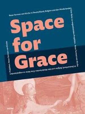 Space for Grace de Cyra Gendig