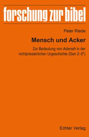 Mensch und Acker de Peter Riede