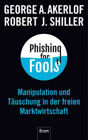 Phishing for Fools de George A. Akerlof