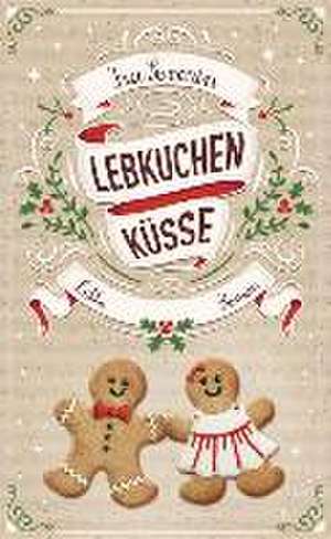 Severin, I: Lebkuchenküsse