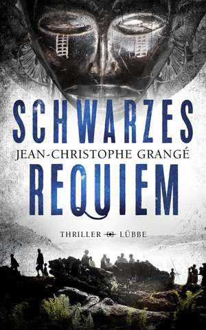 Schwarzes Requiem de Jean-Christophe Grangé