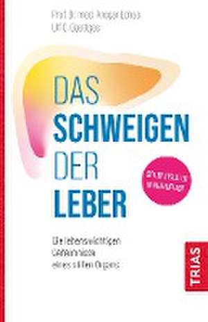 Das Schweigen der Leber de Ansgar W. Lohse