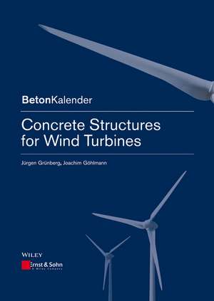 Concrete Constructions for Wind Turbines de J Grünberg