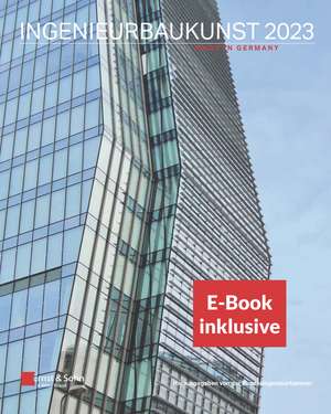 Ingenieurbaukunst 2023 – Made in Germany (inkl. E–Book als PDF) de Bundesingenieur