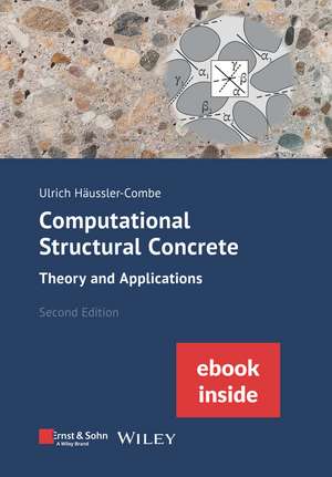 Computational Structural Concrete de Ulrich Häussler-Combe