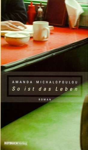 So ist das Leben de Amanda Michalopoulou