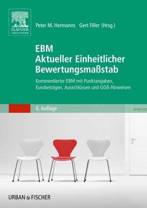 EBM 2016 - Kommentierter Einheitlicher Bewertungsmaßstab de Peter M. Hermanns