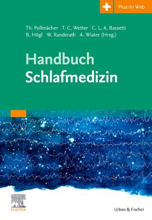 Handbuch Schlafmedizin de Thomas Pollmächer