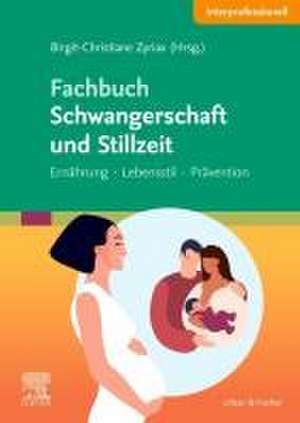 Fachbuch Schwangerschaft und Stillzeit de Birgit-Christiane Zyriax