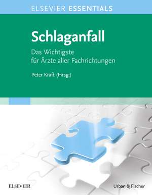 ELSEVIER ESSENTIALS Schlaganfall de Peter Kraft