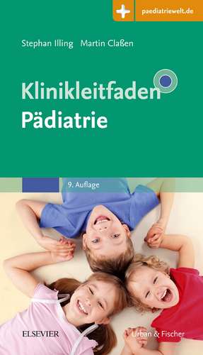 Klinikleitfaden Pädiatrie de Stephan Illing