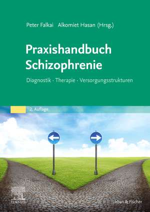 Praxishandbuch Schizophrenie de Peter Falkai