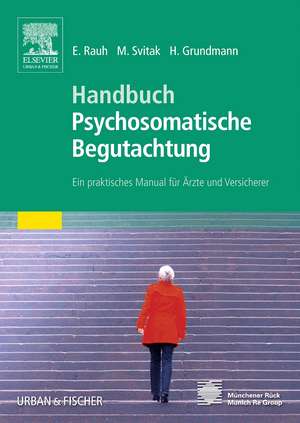 Handbuch Psychosomatische Begutachtung de Elisabeth Rauh