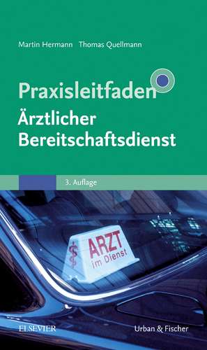 Praxisleitfaden Ärztlicher Bereitschaftsdienst de Martin Quellmann