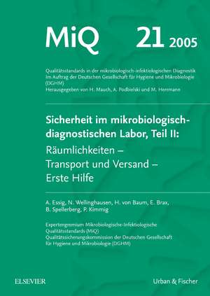 MIQ 21: Sicherheit im mikrobiologisch-diagnostischen Labor, Teil II de Andreas Essig