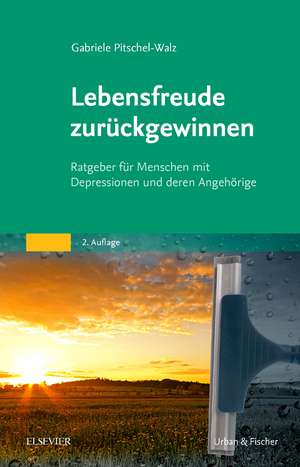 Lebensfreude zurückgewinnen de Gabriele Pitschel-Walz