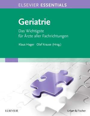 ELSEVIER ESSENTIALS Geriatrie de Klaus Hager